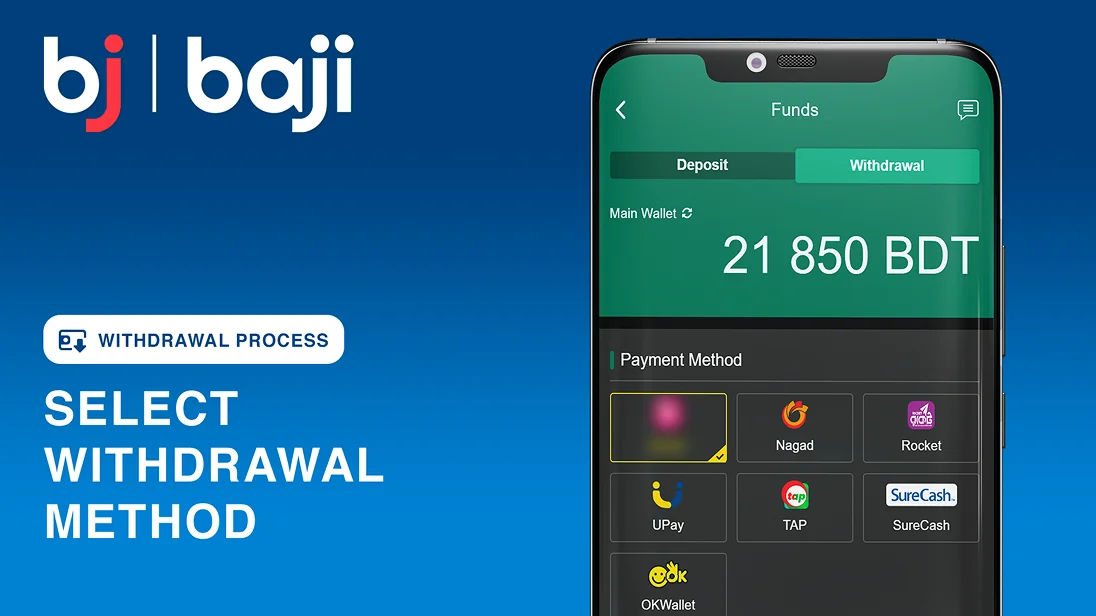 Select one of the withdrawal methods - Baji Casino and Betting